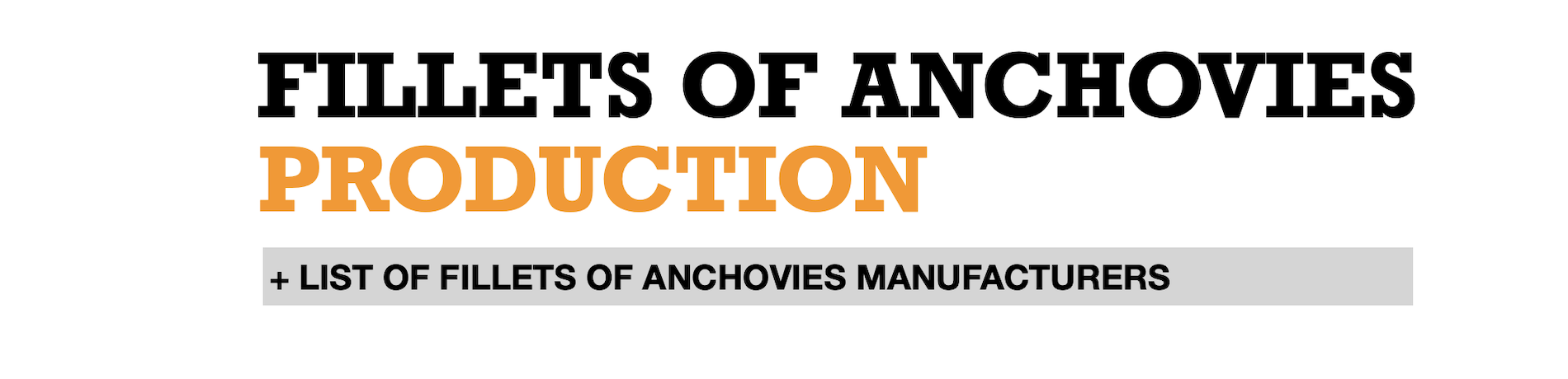 fillets of anchovies production